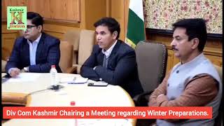 Div Com Kashmir Chairing a Meeting regarding Winter Preparations [upl. by Lippold]