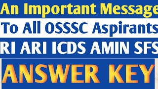 RI ARI ANSWER KEYIMPORTANT MESSAGE TO ALL OSSSC ASPIRANTS [upl. by Anod874]