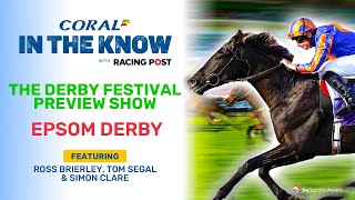 The Derby Festival Preview Show  Epsom Derby  Horse Racing Tips  In The Know [upl. by Eelanaj]