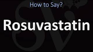 How to Pronounce Rosuvastatin CORRECTLY [upl. by Onairda959]