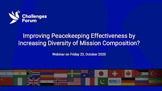 Improving Peacekeeping Effectiveness by Increasing Diversity of Mission Composition [upl. by Rialc]