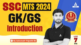 SSC MTS 2024  SSC MTS GK GS By Ashutosh Sir  SSC MTS GK GS Introduction [upl. by Kohn]