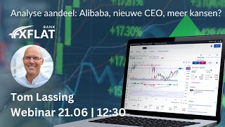 Aandelen analyse Alibaba door Tom Lassing voor FXFlat en Beursbox [upl. by Hillari501]