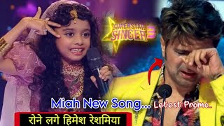 Letest Performance Miah Mehak  रोने पड़े Himesh Reshmiya  Superstar Singer Season 3 Miah Mehak [upl. by Eidroj294]