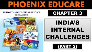 India’s Internal Challenges Part 2  9th Maharashtra Board History Chapter 3  Phoenix Educare [upl. by Adnalra]