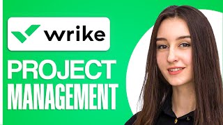 Wrike Project Management Tutorial for Beginners  Full Guide [upl. by Soluk]