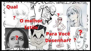 8 Estilos De Desenho  Saiba Como Escolher o Seu [upl. by Lillie]