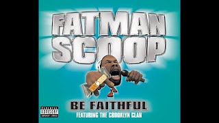 Fatman Scoop  Be Faithful Highpass FM Remix [upl. by Nnav156]