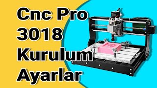 3018 CNC PRO KURULUM VE AYARLARI [upl. by Boonie]