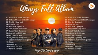 Ukays Full Album 🎶 Lagu Malaysia Lama Populer 💛 Lagu Ukays Leganda  Pahit Akan Manis Akhirnya [upl. by Auj]