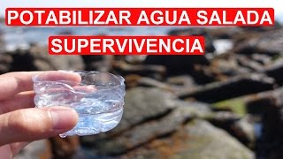 Potabilizar Agua de Mar  Supervivencia [upl. by Hsevahb373]