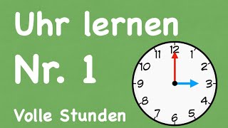 Uhr lernen Nr 1 Volle Stunden [upl. by Aisetra]