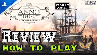 Anno 1800 Console Edition  Review  Part 1 PS5 Gammeplay  Wings TV Official [upl. by Berlyn]