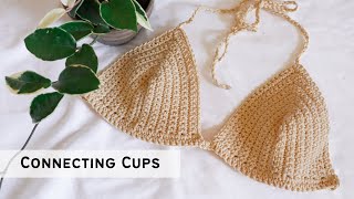 Connecting Bralette Cups  Beginner Crochet Bralette Tutorial [upl. by Adnawuj252]