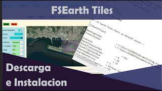 Instalar FS Earth Tiles  Crear Fotoreales para FSX y Prepar3D [upl. by Julian]