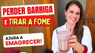 Vitamina para PERDER BARRIGA Rápido  Tira a Fome ajuda a Emagrecer Gostosa Saudável e Low Carb [upl. by Araiet245]