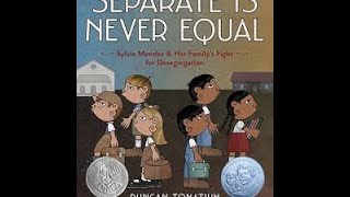 Latinx Read Aloud Separate is Never Equal by Duncan Tonatiuh [upl. by Epps]