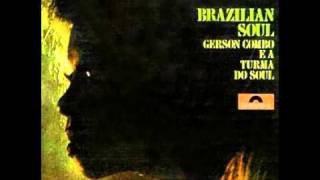 Gerson Combo e a Turma do Soul  Is That Law Dez Leis  1970 [upl. by Prager242]