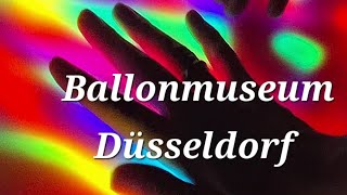 Ballonmuseum Düsseldorf [upl. by Dnalwor146]