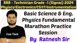 RRB Technician Grade1 2024 BSE  Physics Fundamental Marathon MCQ Practice by Ratnesh Sir [upl. by Changaris588]