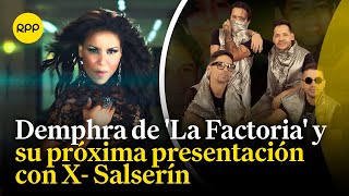 Demphra de La Factoria se presentará junto a X Salserín [upl. by Marje]