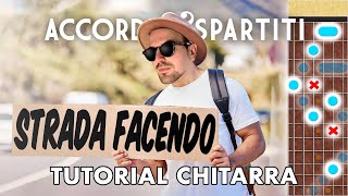 STRADA FACENDO Tutorial Chitarra  Claudio Baglioni [upl. by Adnohs250]