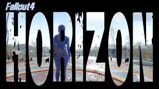 【Fallout4Mod】HORIZON 18 まずは遊んでみよう！【Fallout4 HORIZON】 [upl. by Ttehr]