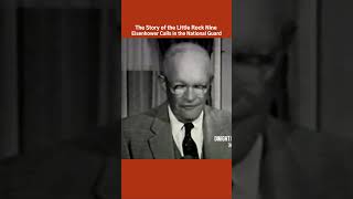 Eisenhower Calls the National Guard to Little Rock history blackhistory eisenhower [upl. by Herminia]