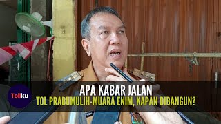 Apa Kabar Jalan Tol Prabumulih Muara Enim [upl. by Lua647]