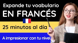 VOCABULARIO FRANCÈS N°11  APRENDER FRANCÉS fácil amp rápido desde cero  Formar oraciones en francés [upl. by Sewel]