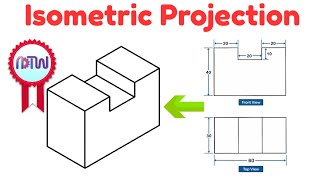 Isometric Projection in Engineering Drawing  isometric projection 3D from orthographic view [upl. by Aihsemaj177]