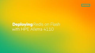 Deploying Redis on Flash with HPE Alletra 4110 [upl. by Hagar]