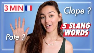 🇫🇷 Learn FRENCH in 3 MINUTES  5 FRENCH SLANG words you NEED to know to understand SPOKEN FRENCH [upl. by Waxman]