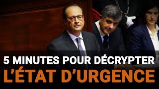 5 minutes pour décrypter le débat sur létat durgence [upl. by Mcquillin]