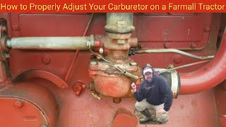 How to Properly Adjust Your Carburetor on a Farmall Tractor [upl. by Lib93]