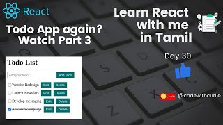 Learn React with Me in Tamil  Day30  Todo App with minimal styling [upl. by Melville99]