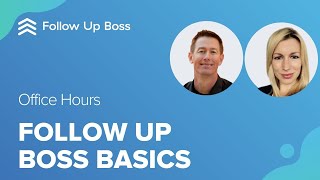 Follow Up Boss Basics [upl. by Ibson331]