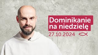 Dominikanie na niedzielę ✠ 27102024 — Szymon Bialik OP [upl. by Emmalee454]