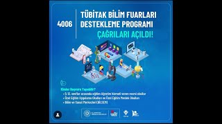 11DÖNEM TÜBİTAK 4006 BİLİM FUARLARI  1  GENEL BİLGİLENDİRME [upl. by Aliekahs]