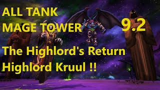 Every Tank Mage Tower Challenge  The Highlords Return Highlord Kruul  WoW Shadowlands 92 [upl. by Eintihw65]