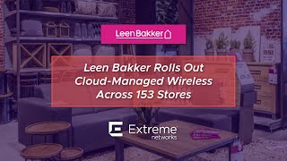 Leen Bakker Rolls Out CloudManaged Wireless Across 153 Stores [upl. by Dorrehs893]