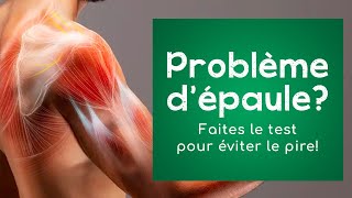 Problème d épaule  faites le test pour éviter le pire et ne pas attendre avant de consulter [upl. by Leikeze893]