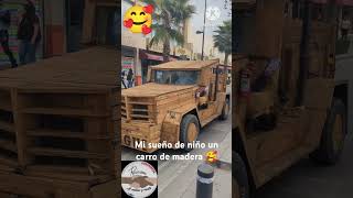 Carro De Madera Una Chulada 🥰😍 [upl. by Igiul]