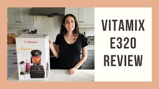 VITAMIX E320 EXPLORIAN COSTCO UNBOXING AND REVIEW [upl. by Ahasuerus]