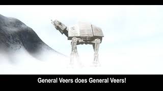 Episode V  General Veers Does General Veers sTKar Wars [upl. by Frazer]