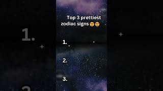 Top 3 Prettiest Zodiac Signs astro zodaic astrologysign trending zodic zodiacsign love space [upl. by Irtak600]