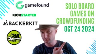 Solo Board Games on Crowdfunding Sites 24th October 2024 [upl. by Aritak487]