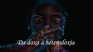 Da doxa à heterodoxia  Ernesto Reimann [upl. by Frasquito]