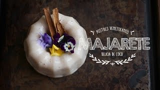 Cómo hacer Majarete postre típico Venezolano ♥ [upl. by Ecnaralc508]