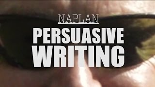 NAPLAN  Persuasive Writing [upl. by Yanaj]